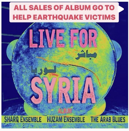 Sales of LIVE FOR SYRIA album go towards helping earthquake victims